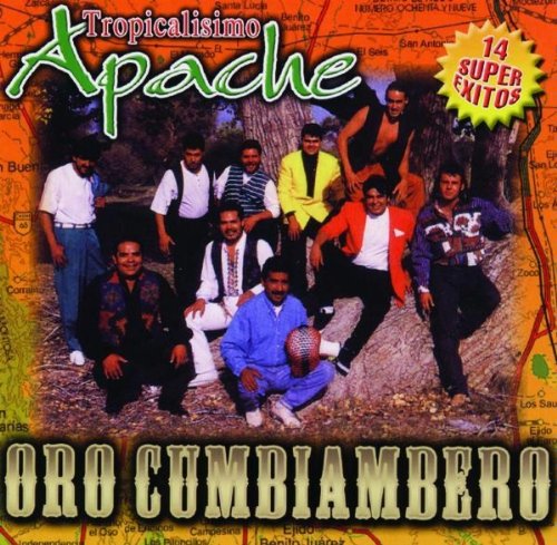 Tropicalísimo Apache - Oro Cumbiambero - Zortam Music