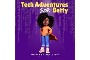 Tech adventures with Betty