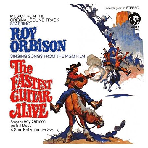 Roy Orbison - The Fastest Guitar Alive [remixed/remastered] - Zortam Music
