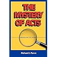 The Mystery of Acts: Unraveling Its Story