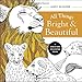 All Things Bright and Beautiful: A Creation Coloring Book by Andy McGuire