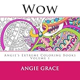 Image de Wow (Angie's Extreme Coloring Books Volume 1)