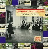 Pablo Casals- The Original Jacket Collection