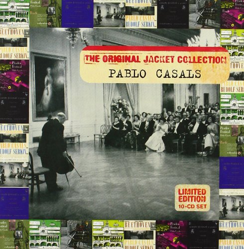 Pablo Casals- The Original Jacket Collection