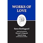 Works of Love : Kierkegaard's Writings, Vol 16