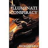 The Illuminati Conspiracy: The New World Order
