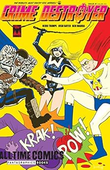 All Time Comics: Crime Destroyer #1