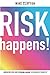 Risk Happens! - Book by Mike Clayton