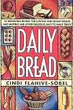 Daily Bread by Cindi Flahive-Sobel
