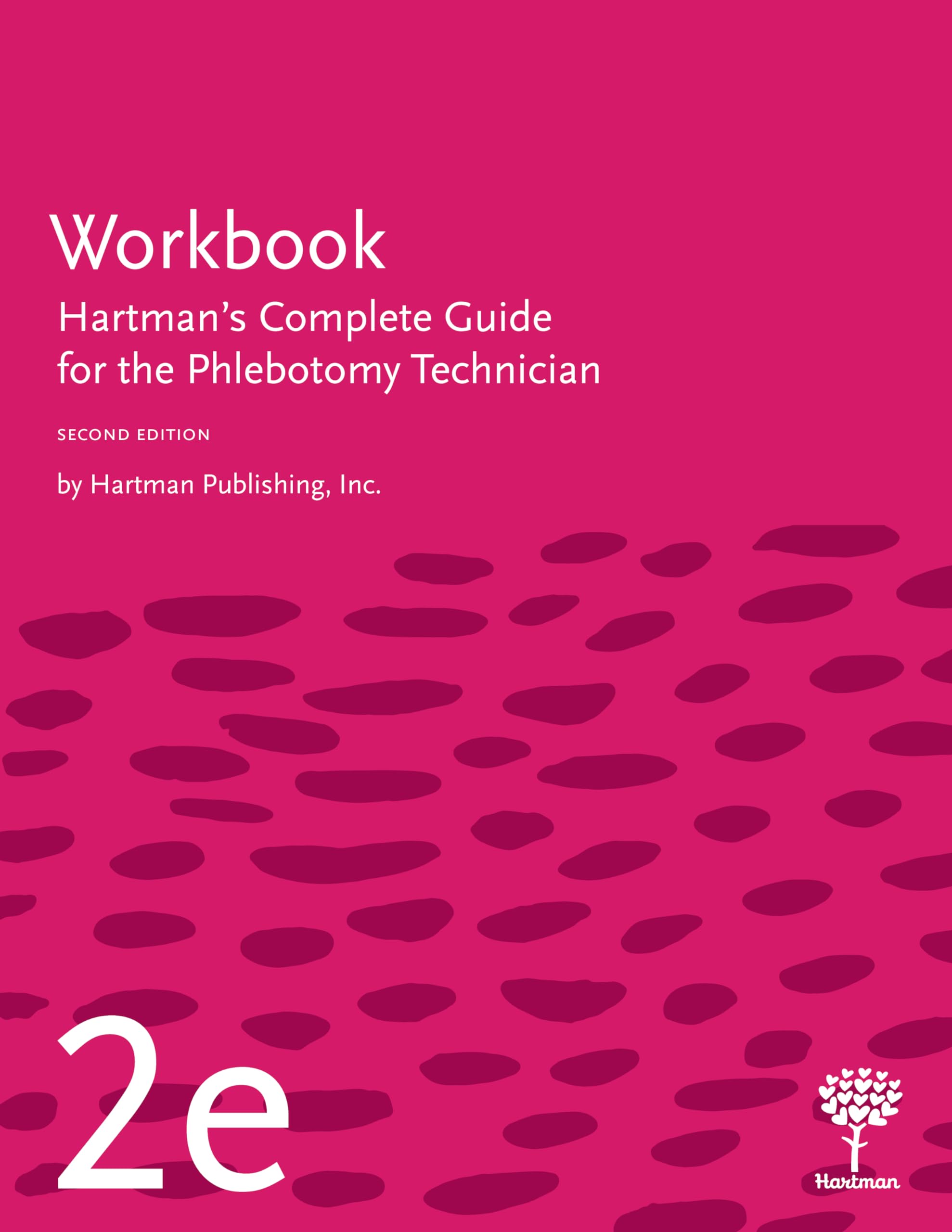 Hartman's Complete Guide F/Phleb.. Wkbk