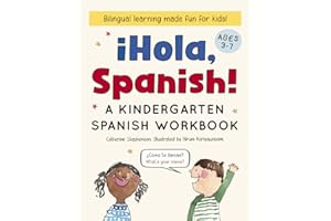 ¡Hola, Spanish!: A Kindergarten Spanish Workbook