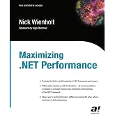 Maximizing .NET Performance (Expert's Voice)