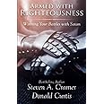 Armed with Righteousness: Winning Your Battles with Satan