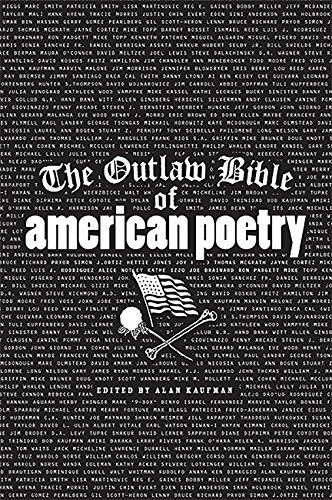 The Outlaw Bible of American Poetry (Tupac Shakur The Prophet The Best Of The Works)