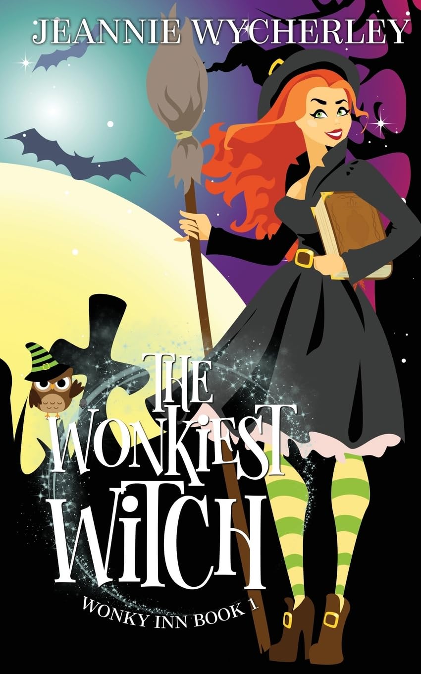 The Wonkiest Witch: Wonky Inn Book 1: Volume 1