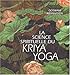 La science spirituelle du kriya yoga by