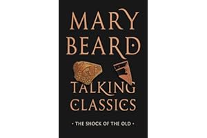 Talking Classics: The Shock of the Old