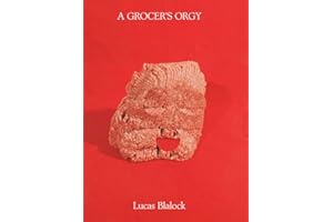 Lucas Blalock: A Grocer's Orgy