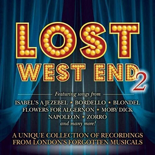 Lost West End 2: London's Forgotten Musicals