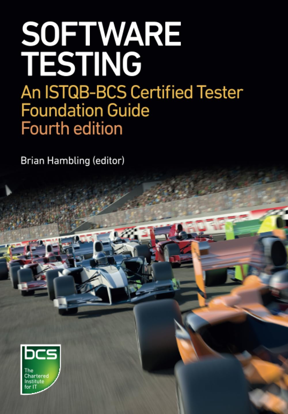 Software Testing: An ISTQB-BCS Certified Tester Foundation guide - 4th edition