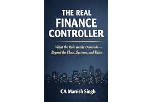 THE REAL FINANCE CONTROLLER: what the role really demands beyond the close , system and titles