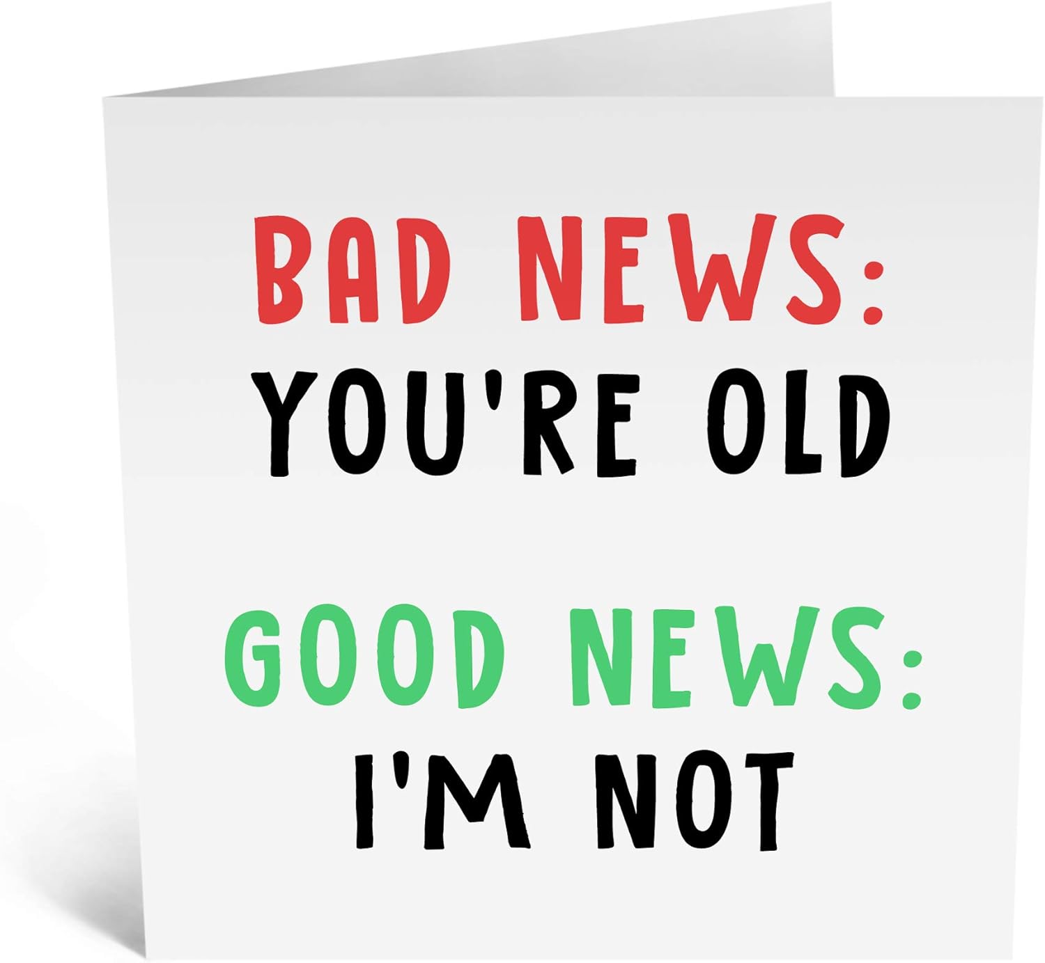 Central 23 - Funny Birthday Card - 'You're Old, I'm Not' - Rude Joke Card - For Mum or Dad - Comes with Fun Stickers