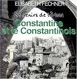 Constantine et le Constantinois (French Edition) by 