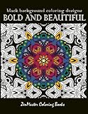 Bold and Beautiful: Black Background Coloring Designs (Coloring for Grownups) (Volume 20) by ZenMaster Coloring Books