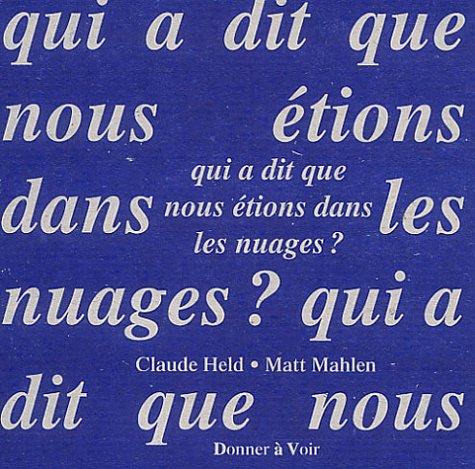 Qui a dit que nous étions dans les nuages ?