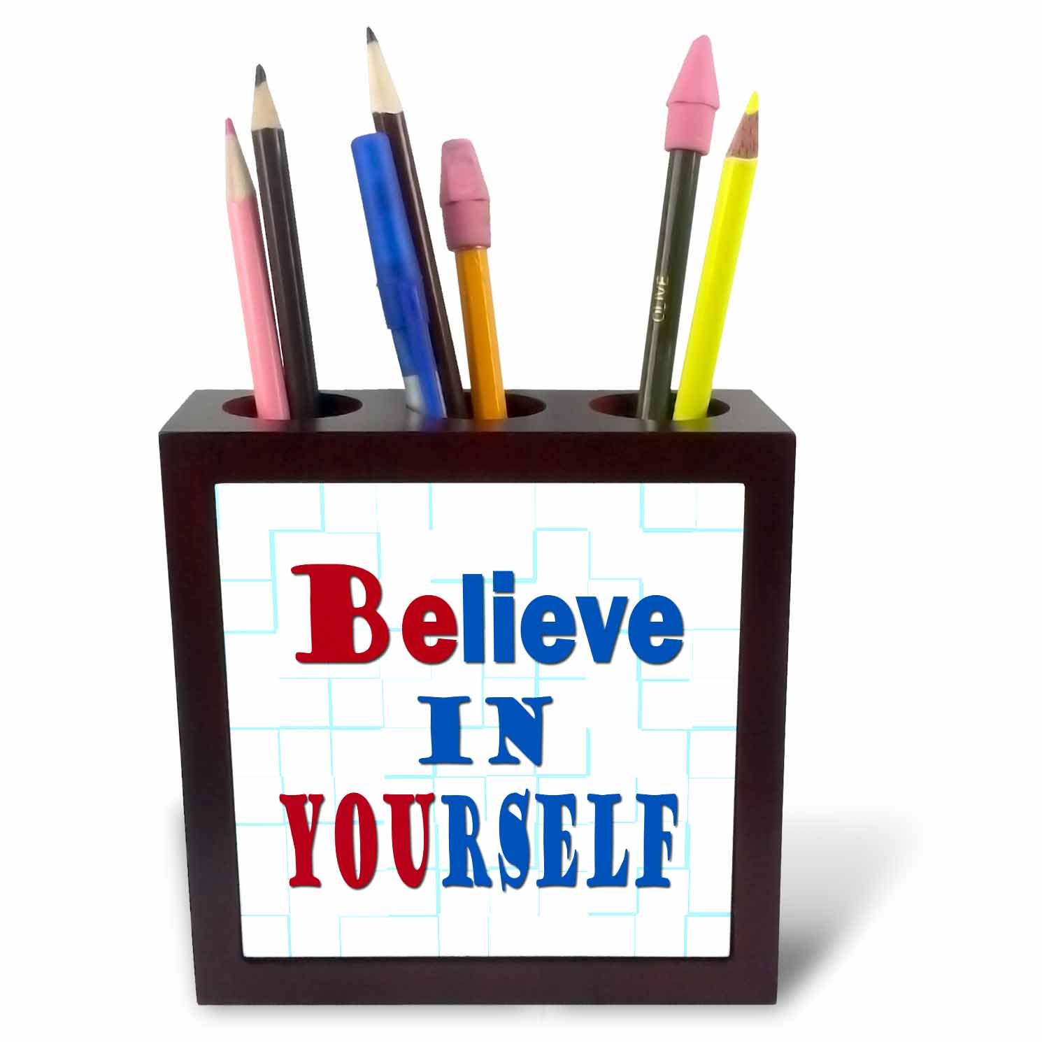 3dRose ph_253876_1 5-Inch Believe in Yourself Motivational Quotes Be You Tile Pen Holder