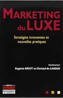 Amazonfr Management Et Marketing Du Luxe 3e éd - 