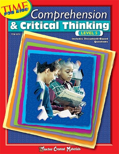 Comprehension & Critical Thinking Level 5 (Time for Kids (Teacher Created Materials))