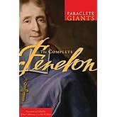The Complete Fenelon (Paraclete Giants)