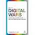 Digital Wars: Apple, Google, Microsoft and the Battle for the Internet