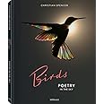 Birds: Poetry in the Sky