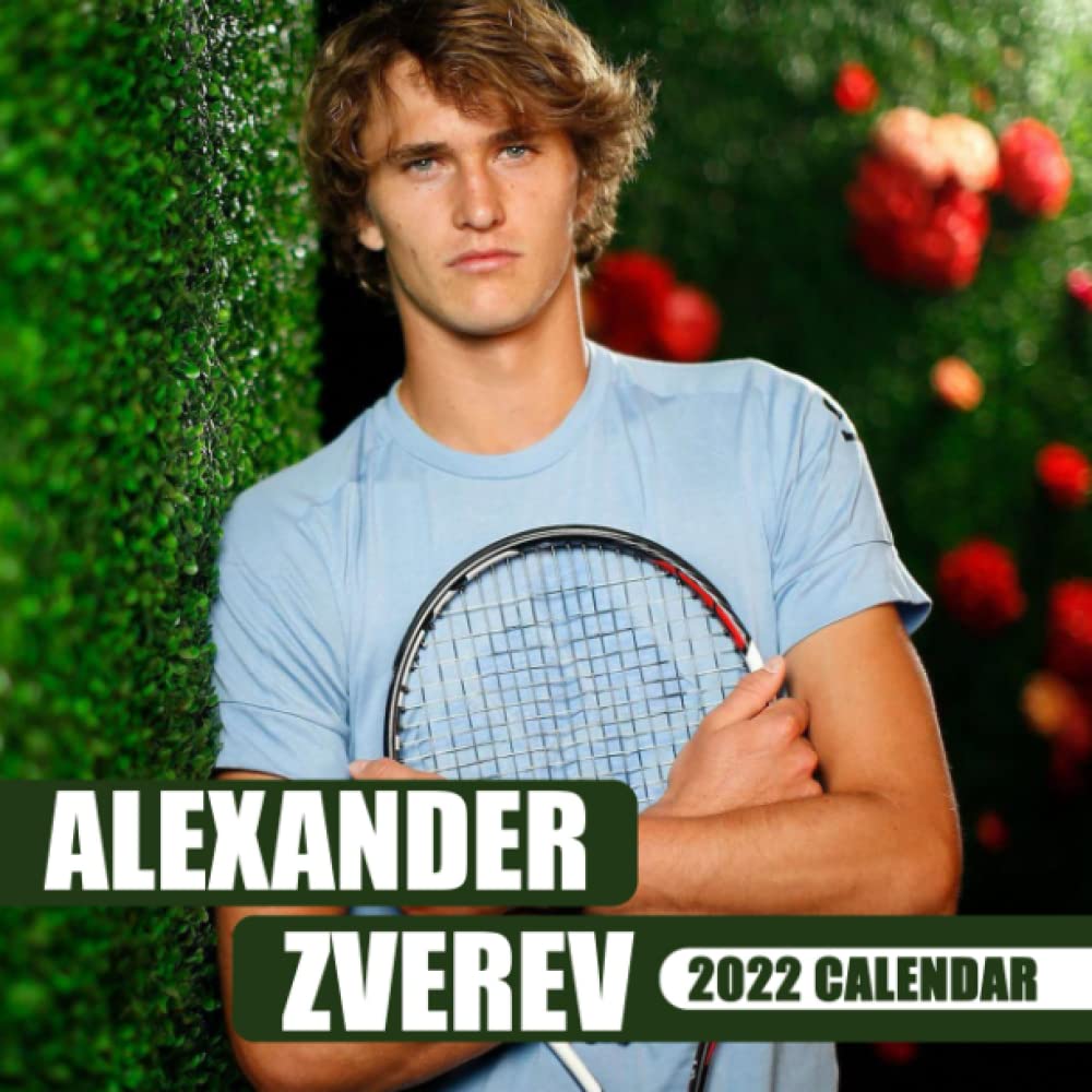 Calendrier 2023 Tennis Alєxαndєr Zvєrєv Tennis Player Calendar 2022: Profession Tennis Player  Calendar 2022 | Lunar Moon Phases | Kalender Calendario Calendrier | Bonus  4 Months 2023: Smith, Alexander: 9798401995315: Amazon.com: Books