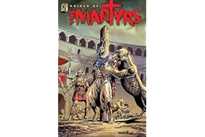 Voices of the Martyrs: A.D. 34 - A.D. 203