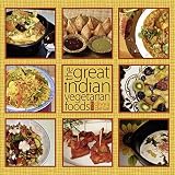 The Great Indian Vegetarian Foods