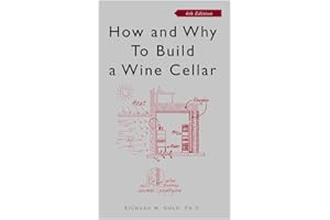 How And Why To Build A Wine Cellar