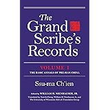 The Grand Scribe's Records, Volume I: The Basic Annals of Pre-Han China