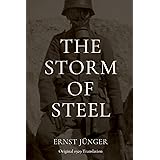 The Storm of Steel: Original 1929 Translation