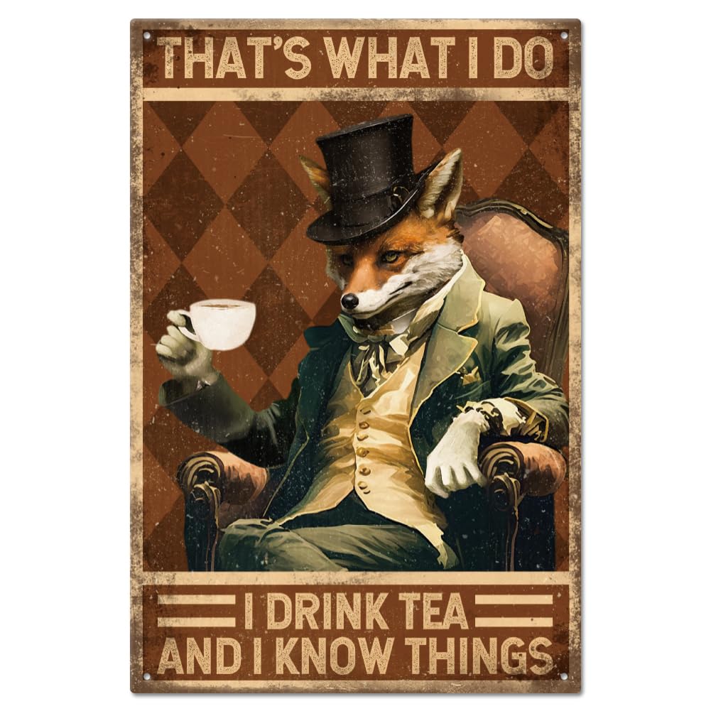 GLOBLELAND Vintage Fox Metal Tin Sign 8×12inch "Drink Tea and Know Things" Retro Metal Wall Decorative Tin Signs Metal Wall Plaque for Home Kitchen Bar Coffee Shop Club Orchard Decoration