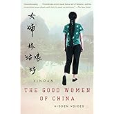 The Good Women of China: Hidden Voices