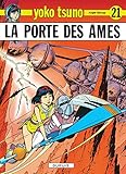 Yoko Tsuno, tome 21 : La Porte des âmes by
