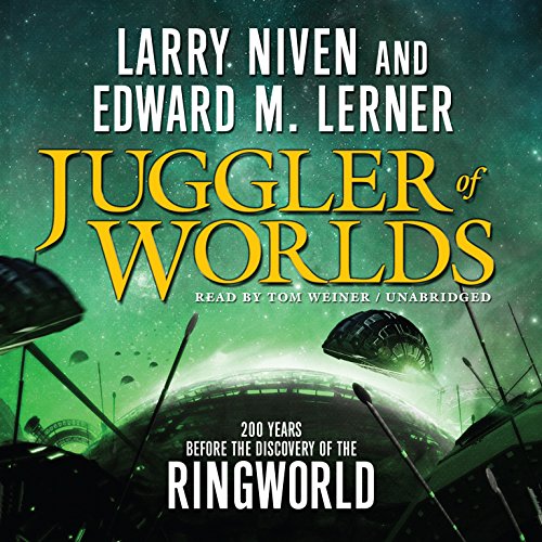 Juggler of Worlds (The Ringworld Prequels, Book 2)