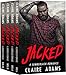 Jacked - The Complete Series Box Set (A Lumberjack Neighbor Romance)