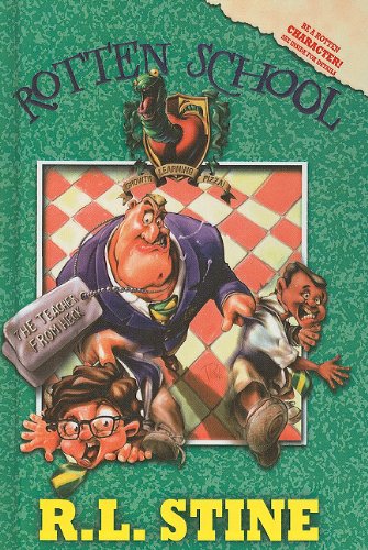 The Teacher from Heck (Rotten School, No. 8)
