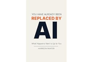 You Have Already Been Replaced by AI: What Happens Next Is Up to You