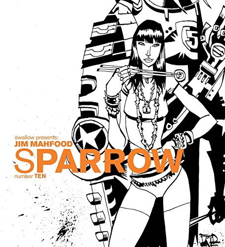 Sparrow Volume 10: Jim Mahfood