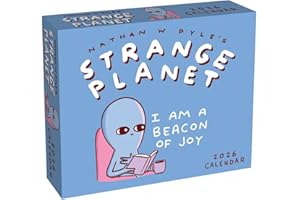 Strange Planet 2026 Day-to-Day Calendar: I Am a Beacon of Joy